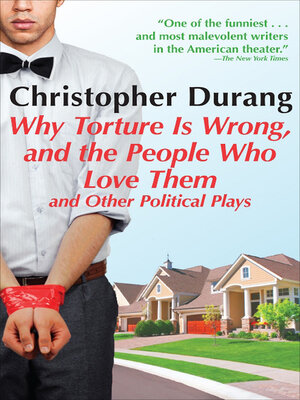 cover image of Why Torture Is Wrong, and the People Who Love Them
